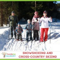 Snowshoeing and Cross-Country Skiing (Family Fun Calgary)