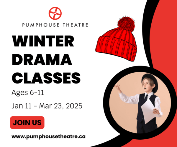 Pumphouse Theatre Winter Classes (Family Fun Calgary)