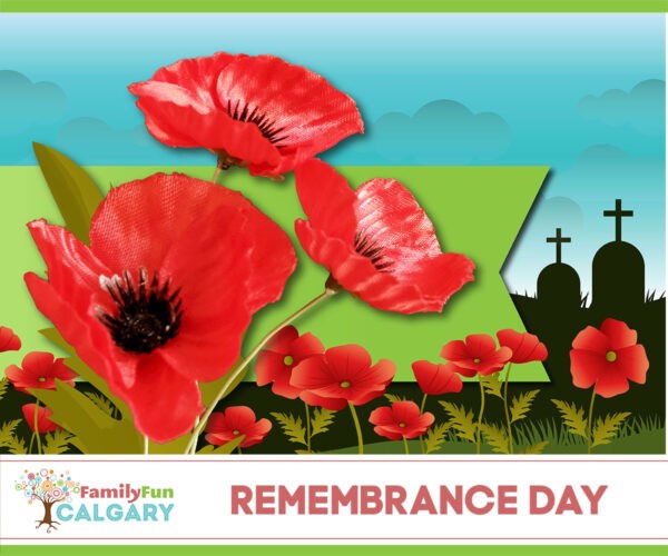 Remembrance Day (Family Fun Calgary)