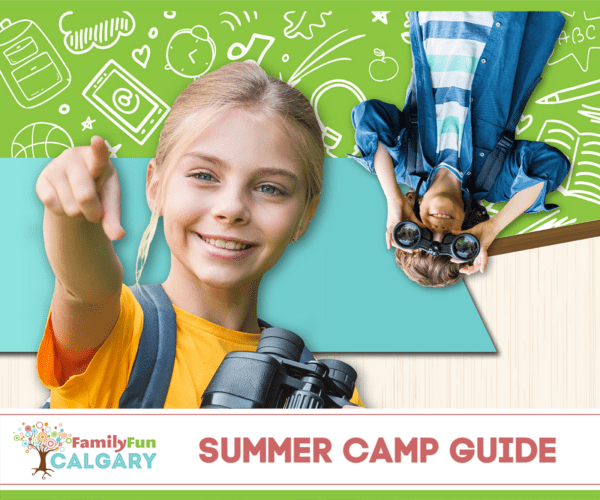 Best Summer Camps in Calgary (Family Fun Calgary)