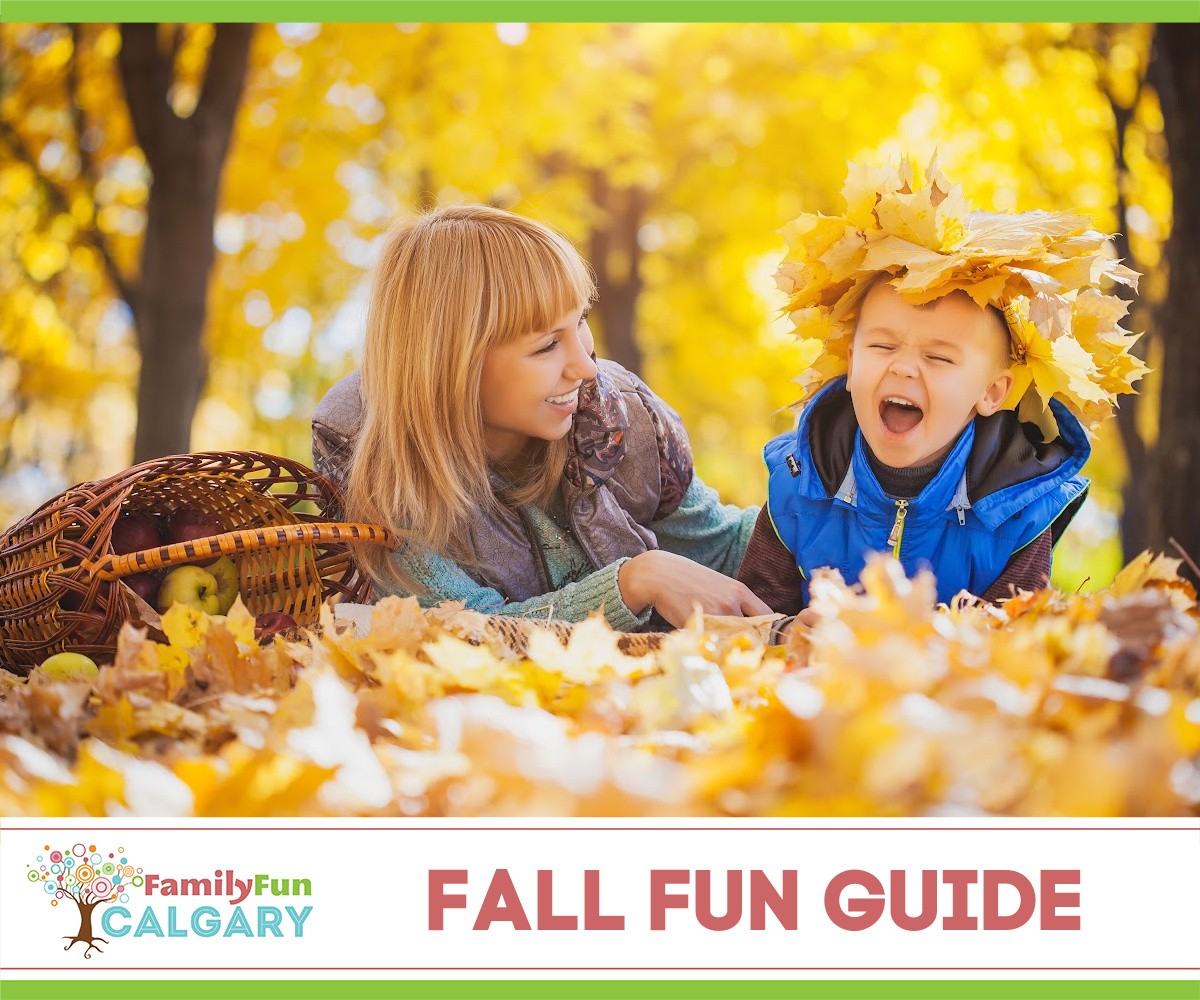 Fall Family Fun Guide | Family Fun Calgary