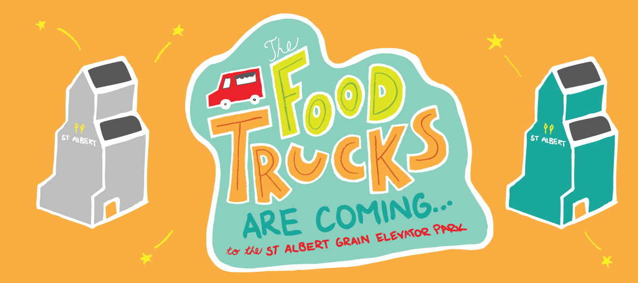 The Food Trucks Are Coming Family Fun Edmonton