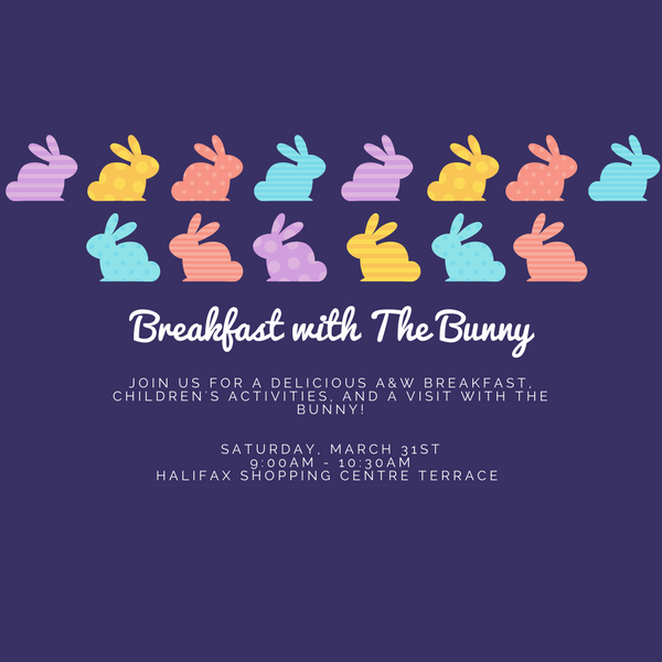 Breakfast with the Easter Bunny at the Halifax Shopping Centre