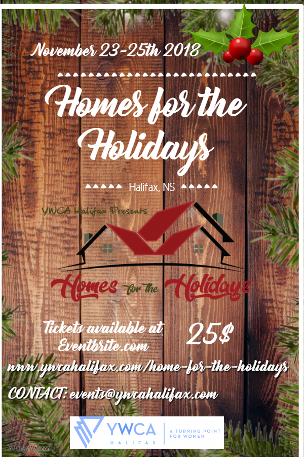 Homes For The Holidays 2018 In Supposrt Of The YWCA Halifax.