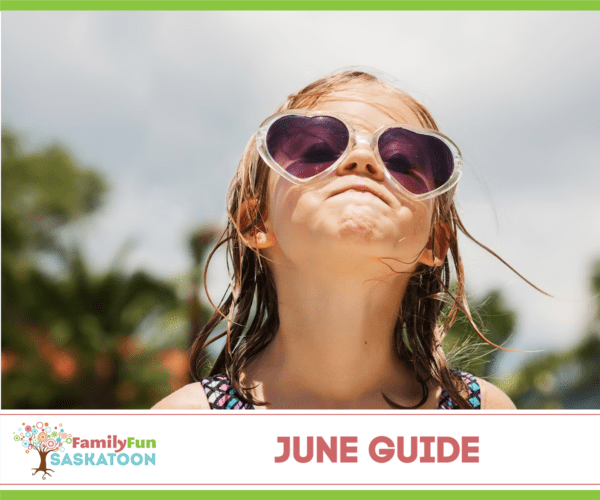 June Saskatoon Event Guide