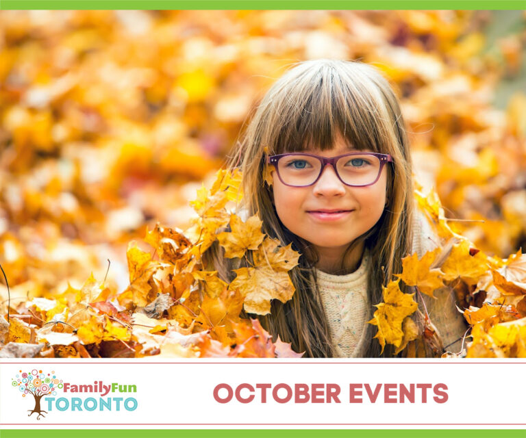 October Event Guide for Toronto and the GTA Family Fun Toronto