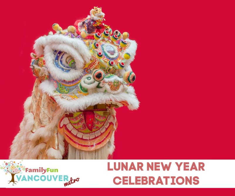 Ultimate Guide to Lunar New Year Celebrations | Family Fun Vancouver